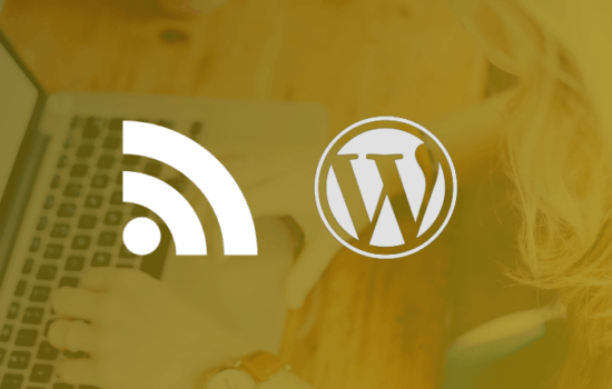 melhores plugins rss para wordpress