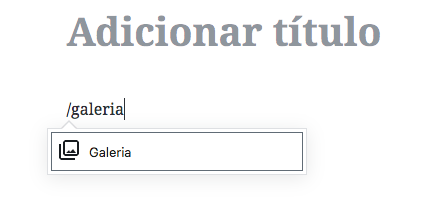 Gutenberg - Guia Básico do Novo Editor do WordPress - atalho para inserir bloco