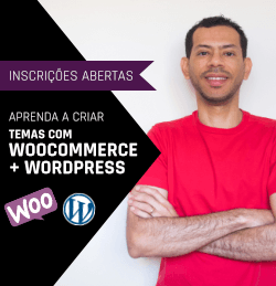 Aprenda a Criar Temas para WooCommerce