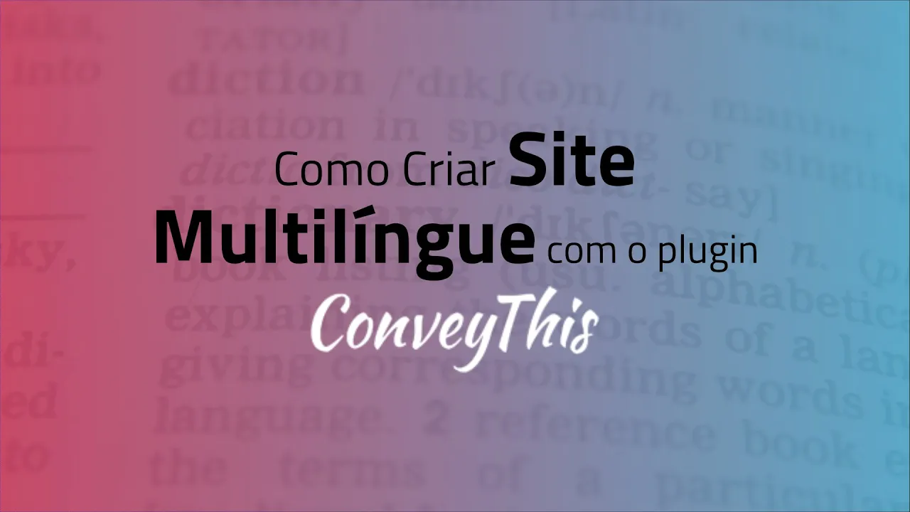 Como Criar um Site WordPress Multilíngue + Dicas Úteis